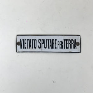 Targhetta in metallo smaltato Vietato Sputare per Terra, Italia anni '50